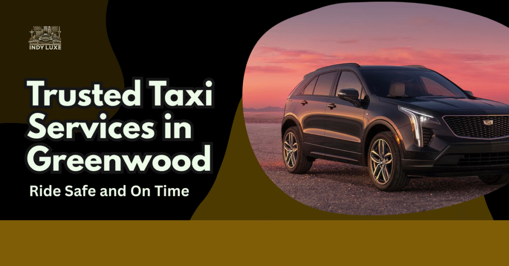 Taxi Services in Greenwood