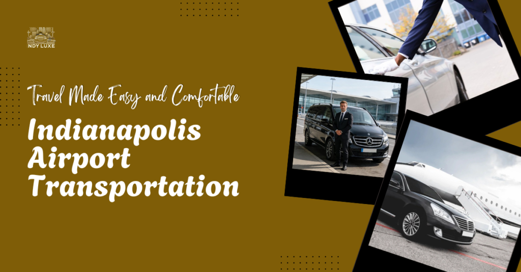 Indianapolis Airport Transportation