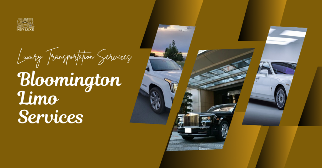 Bloomington Limo Services : Luxury Transportation Services