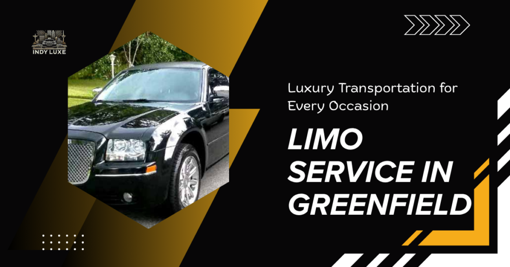 Limo Service in Greenfield