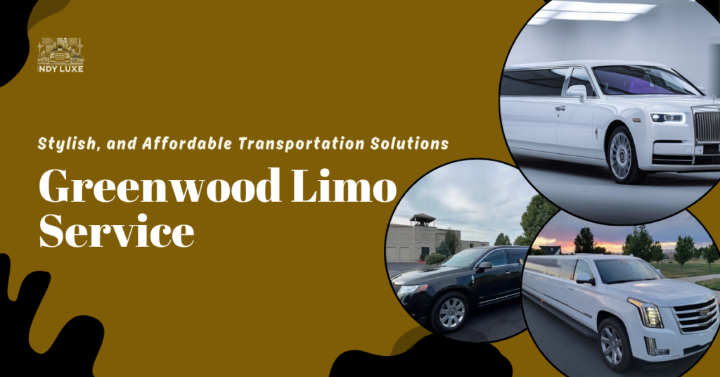 Greenwood Limo Service
