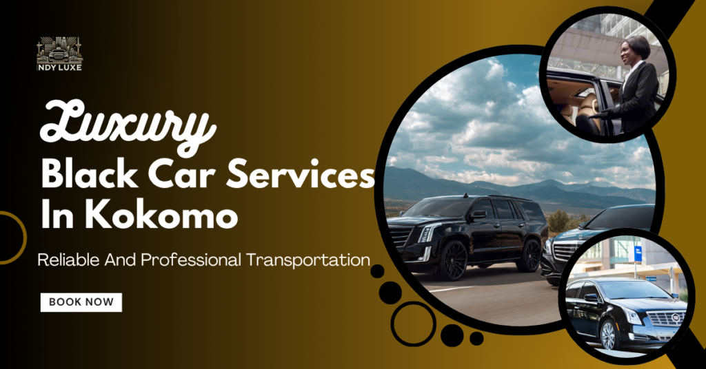 Luxury Black Car Services In Kokomo