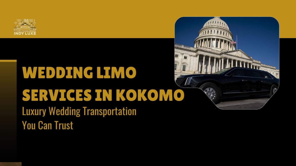 Wedding Limo Services In Kokomo